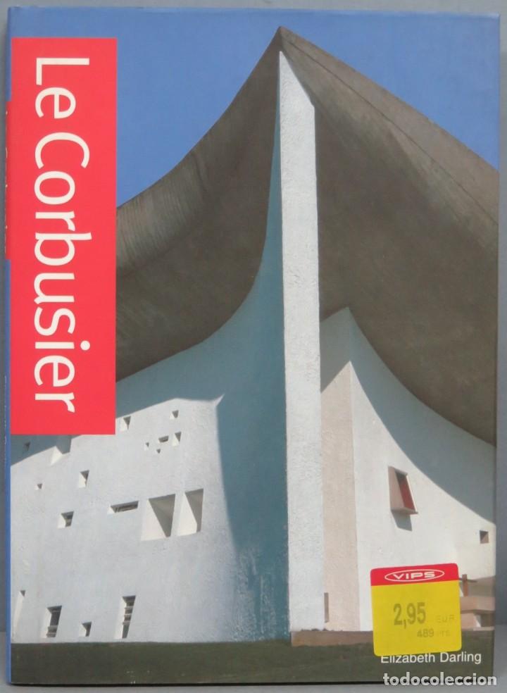 Libros de segunda mano: LE CORBUSIER. Elizabeth Darling - Foto 1