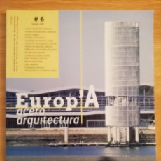 Libros de segunda mano: EUROP'A ACERO ARQUITECTURA. Nº 6, OCTUBRE 2007.. Lote 195459356