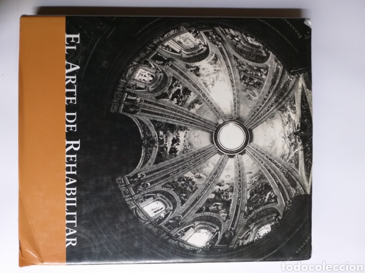 Libros de segunda mano: El arte de rehabilitar Fundaci&oacute;n dragados 2002 . . Restauraci&oacute;n rehabilitaci&oacute;n