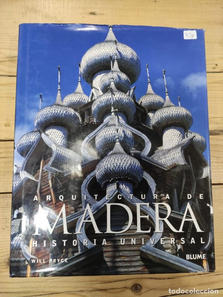 Libros de segunda mano: Arquitectura De Madera. Historia universal, de Will Pryce - Foto 1