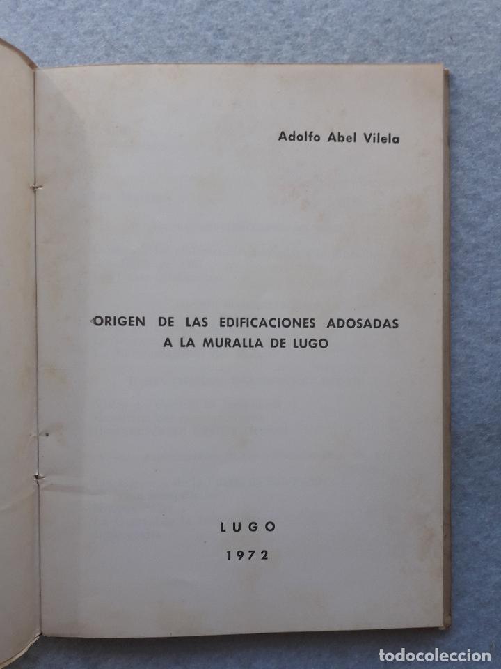 Libros de segunda mano: Origen de las Edificaciones adosadas a la Muralla de Lugo. Adolfo Abel Vilela. A&ntilde;o 1972. - Foto 2