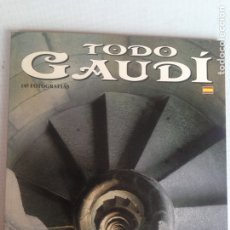 Libros de segunda mano: TODO GAUDI. EDITORIAL ESCUDO DE ORO. 2002. AÑO INTERNACIONAL. ILUSTRADO. Lote 198116491
