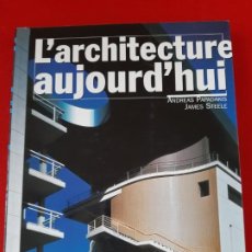 Libros de segunda mano: L'ARCHITECTURE D'AUJOURD'HUI, ANDREAS PAPADAKIS & JAMES STEELE, ARQUITECTURA EN FRANCÉS. Lote 200239733