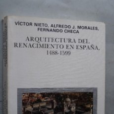 Libros de segunda mano: ARQUITECTURA DEL RENACIMIENTO EN ESPAÑA 1488-1599. VV-.AA. Lote 361561220