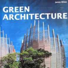 Libros de segunda mano: GREEN ARCHITECTURE – JAMES WINES. Lote 204266976