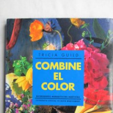 Libri di seconda mano: COMBINE EL COLOR – TRICIA GUILD. Lote 204268336