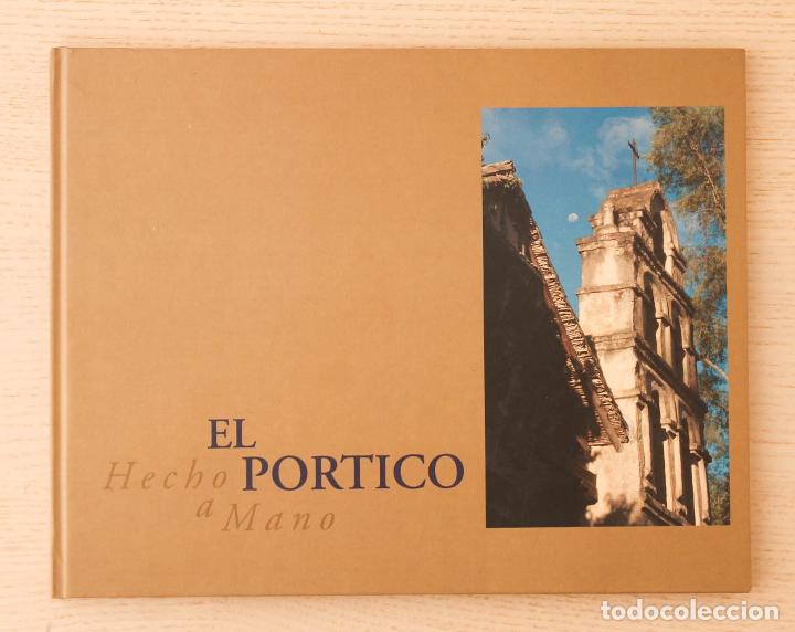 Gebrauchte B&uuml;cher: EL P&Oacute;RTICO. Hecho a mano - V.V.A.A.