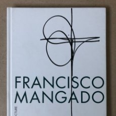 Libros de segunda mano: FRANCISCO MANGADO DEADOS 4 SPANISH ARCHITECTURE. EDITA: COLEGIO DE ARQUITECTOS DE ALMERÍA 2008.