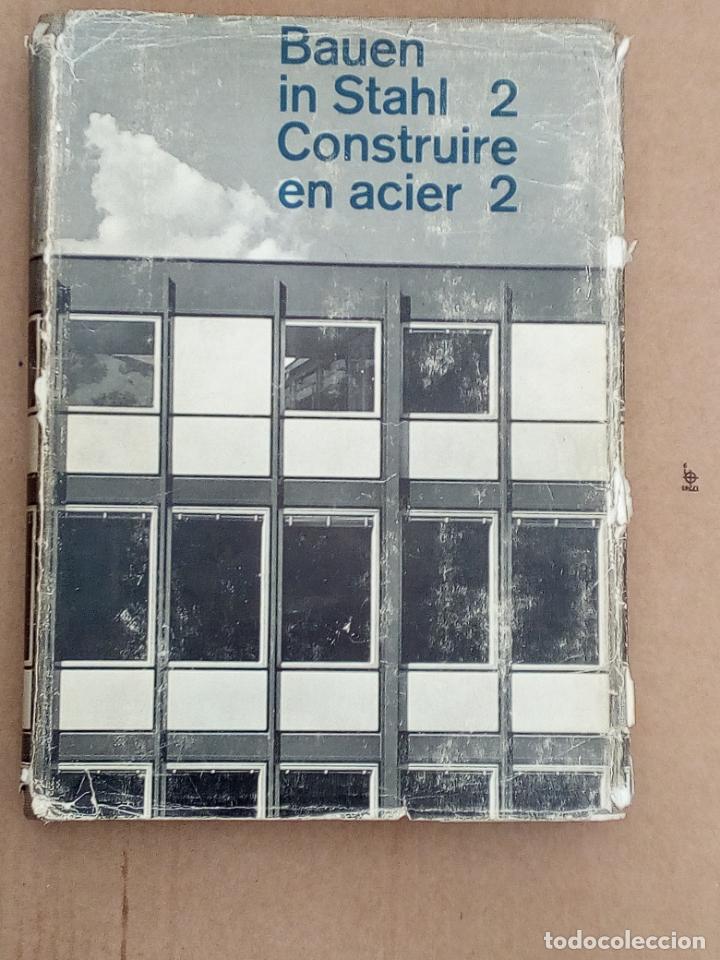 Libros de segunda mano: Construire en acier 2 - Construir en acero 2 - 1962 - Foto 1