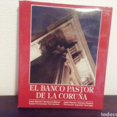 Libros de segunda mano: EL BANCO PASTOR DE LA CORUÑA.