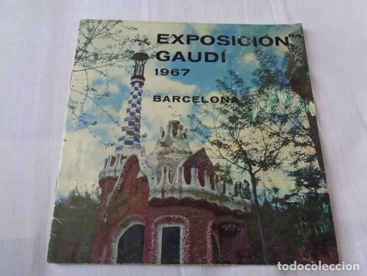 Libros de segunda mano: FOLLETO DE ARTE EXPOSICI&Oacute;N GAUD&Iacute; 1967 - barcelona - ARQUITECTURA MODERNISTA