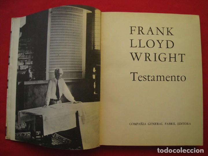 Libros de segunda mano: FRANK LLOYD WRIGHT - TESTAMENTO - COMPA&Ntilde;IA GENERAL FABRIL EDITORA 1961. - Foto 10