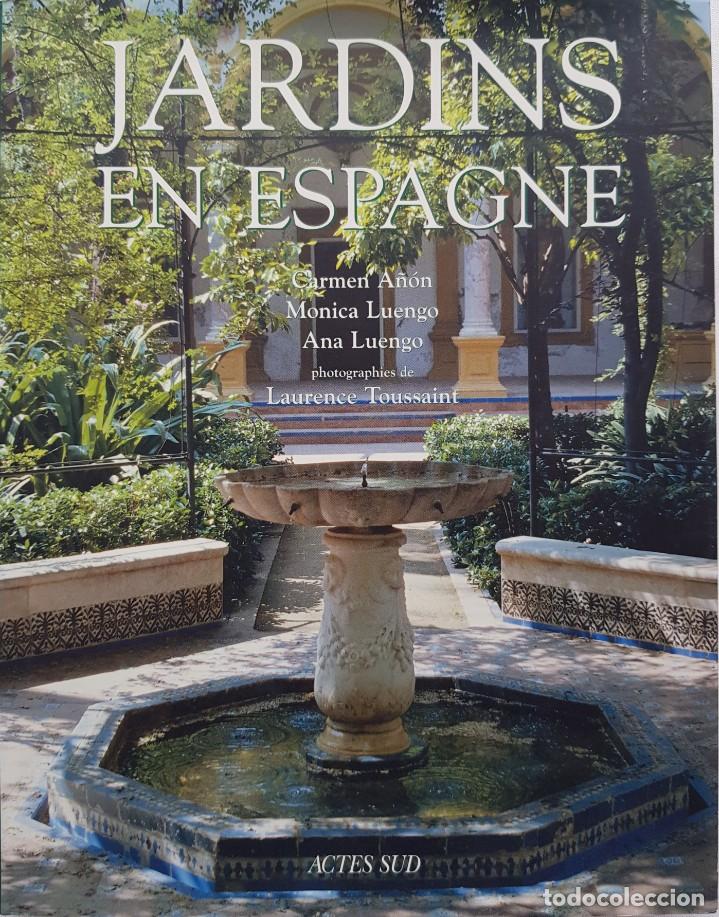 Livres d'occasion: Jardins en Espagne, un cl&aacute;sico para conocer la historia y las caracter&iacute;sticas del paisajismo en Espa