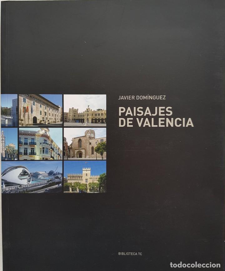Livres d'occasion: Paisajes de Valencia. Todas las valencias, vistas por un arquitecto. 2011