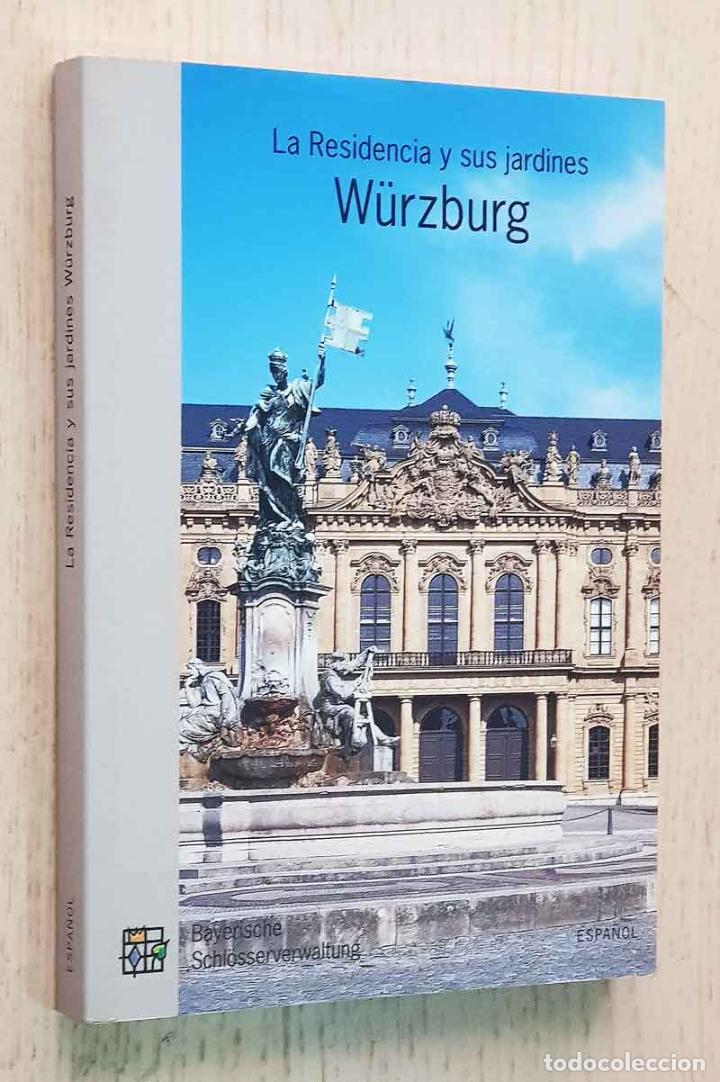 Livres d'occasion: W&Uuml;RZBURG. La Residencia y sus jardines (Gu&iacute;a Oficial) - BACHMANN, Erich - VON RODA, Burkard - HEIMBE