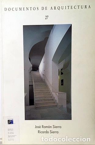 Gebrauchte B&uuml;cher: J. Ram&oacute;n Sierra / R. Sierra (Rehabilitaci&oacute;n d viviendas, Sevilla; Bibl Colombina; Cartuja; Arquitect