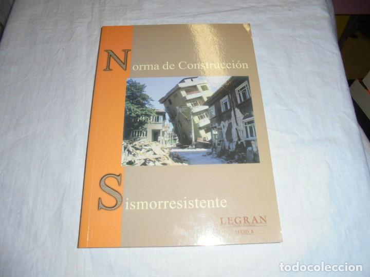Libros de segunda mano: NORMA DE CONSTRUCCION SISMORRESISTENTE.LEGRAN 2002.-1&ordf; EDIC - Foto 1