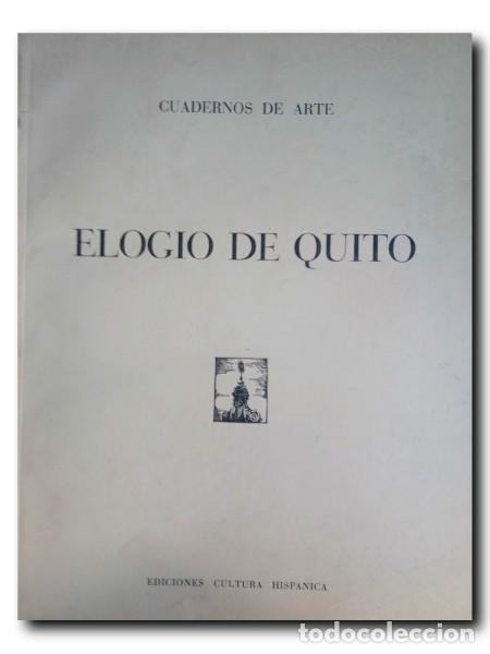 Libros de segunda mano: ELOGIO DE QUITO. Feduchi, Luis M. - Foto 1
