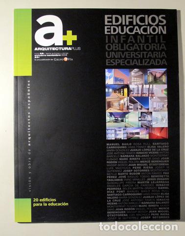 Libros de segunda mano: ARQUITECTURAPLUS n&ordm; 9. Edificios educaci&oacute;n - Barcelona 2008 - Ilustrado - Foto 1