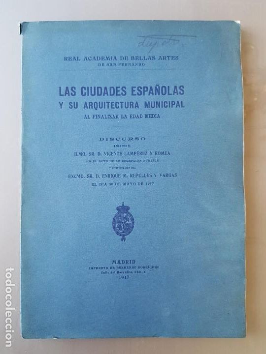 Libros de segunda mano: Lamp&eacute;rez : Las ciudades espa&ntilde;olas y su arquitectura municipal, al terminar la Edad Media (1917)