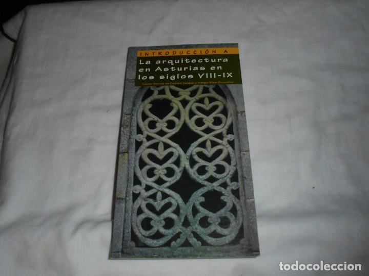 Livres d'occasion: INTRODUCCION A LA ARQUITECTURA EN ASTURIAS EN LOS SIGLOS VIII-IX.CESAR GARCIA DE CASTRO Y SERGIO RIO