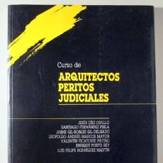 Libros de segunda mano: CURSO DE ARQUITECTOS PERITOS JUDICIALES - MADRID 1986 - ILUSTRADO
