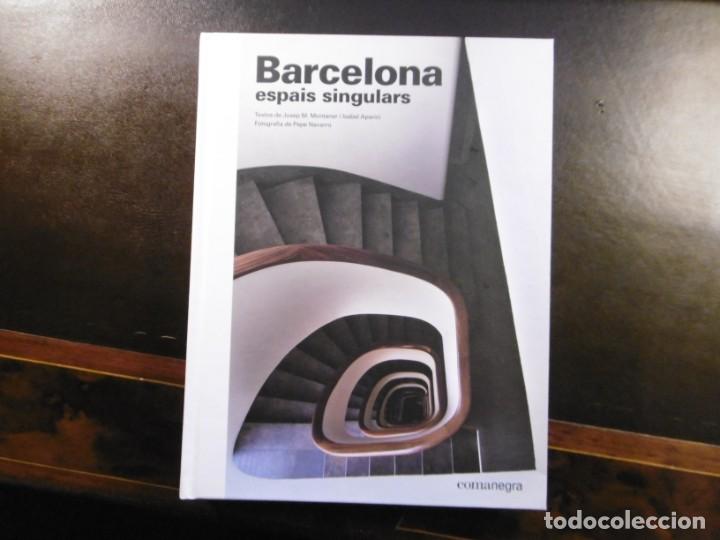 Libros de segunda mano: LIBRO BARCELONA ESPAIS SINGULARS. - Foto 1
