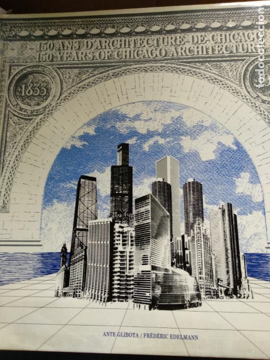 Libros de segunda mano: Chicago, 150 ans d'architecture, 1833-1983 = Chicago, 150 years of architecture, 1833-1983 Glibota,