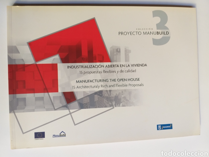 Gebrauchte B&uuml;cher: Industrializaci&oacute;n abierta en la vivienda. 15 propuesta flexibles y calidad Manubuild