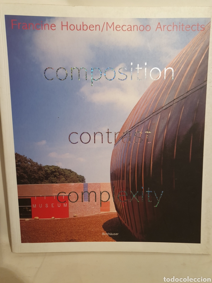Libros de segunda mano: COMPOSITION CONTRAST COMPLEXITY. FRANCINE HOUBEN. BIRKHAUSER 2001. - Foto 1