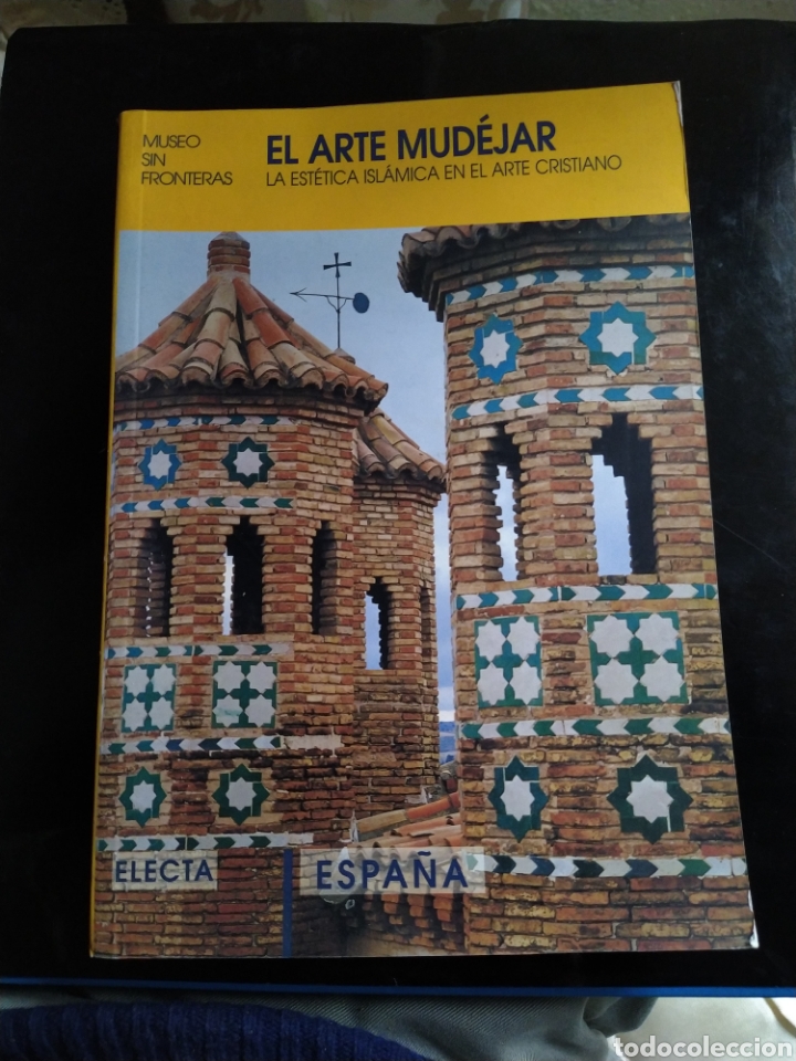 Second hand books: El arte mud&eacute;jar la est&eacute;tica Isl&aacute;mica en el arte cristiano