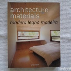 Libros de segunda mano: ARCHITECTURE MATERIALS MADERA LEGNO MADEIRA. 2008