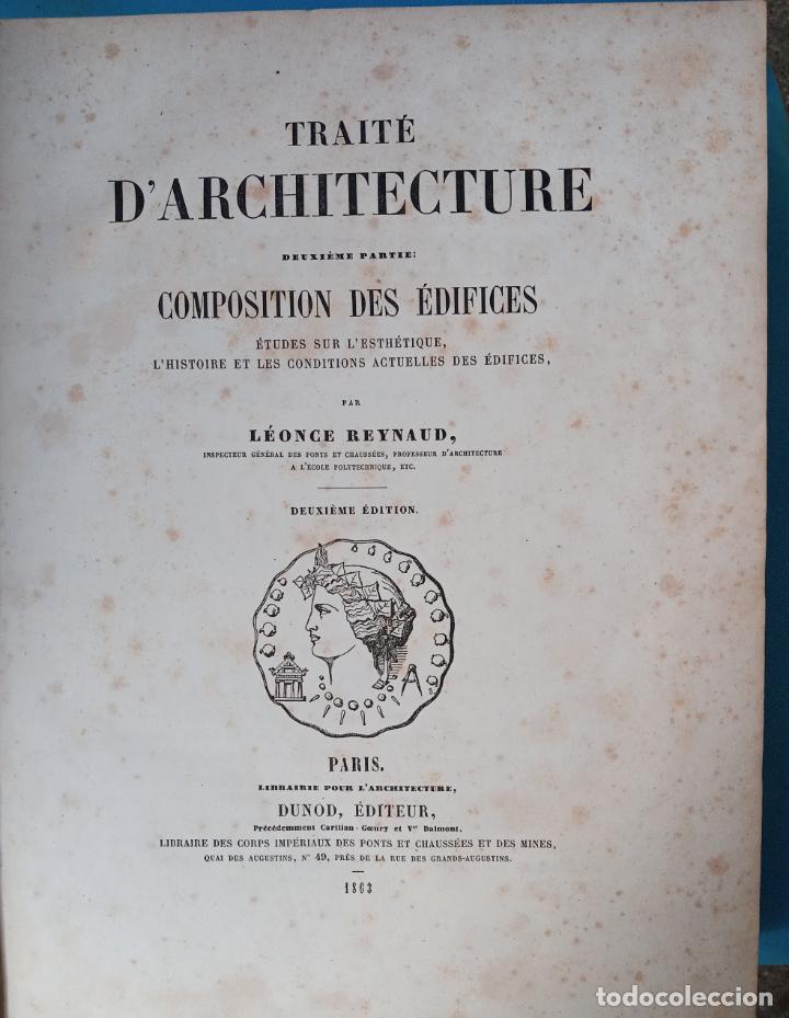 Libros de segunda mano: Trait&eacute; Darchitecture - Composition des &eacute;difices - M. L&eacute;once Reynaud -Paris 1863 - Foto 1