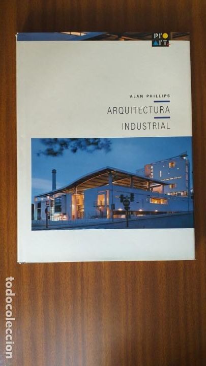 Libros de segunda mano: Arquitectura industrial --- Alan Phillips - Foto 1