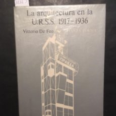 Libros de segunda mano: LA ARQUITECTURA EN LA URSS 1917 1936, VITTORIO DE FEO. Lote 235140250