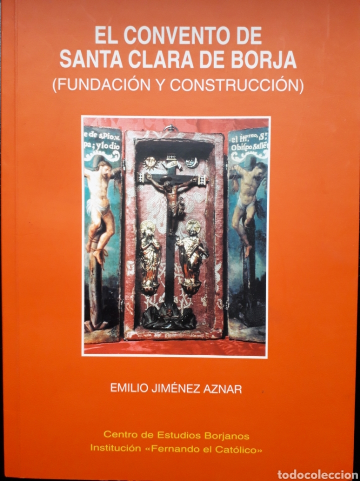 Libros de segunda mano: El convento de Santa Clara de Borja, E Jim&eacute;nez, 2004 - Foto 1
