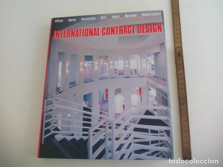 Second hand books: INTERNATIONAL CONTRACT DESIGN 2. LEWIS BLACKWELL. 1990 ABBEVILLE PRESS. offices bars hotels stores..