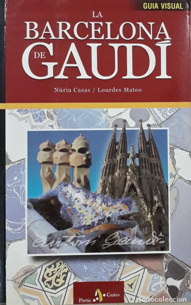 Libros de segunda mano: La Barcelona de Gaud&iacute; - Foto 1