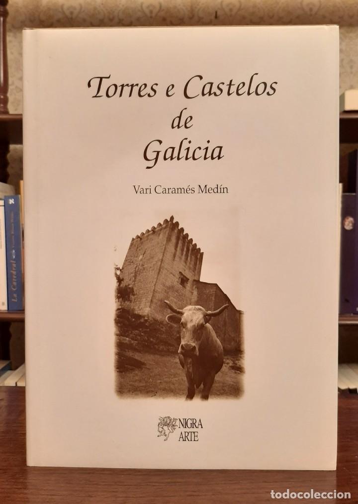 Libros de segunda mano: VARI CARAM&Eacute;S: &rdquo;TORRES E CASTELOS DE GALICIA&rdquo; - Foto 1