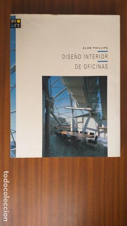 Libros de segunda mano: Dise&ntilde;o interior de oficinas --- Allan Phillips - Foto 1