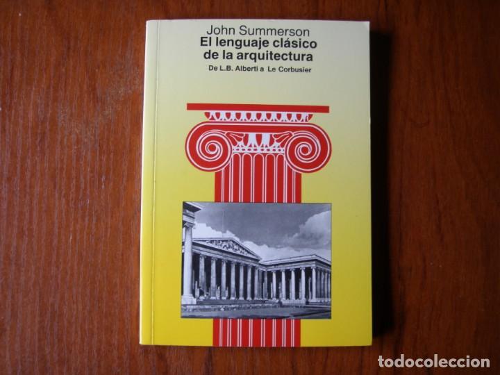 Libros de segunda mano: LIBRO EL LENGUAJE CL&Aacute;SICO DE LA ARQUITECTURA GG - Foto 1