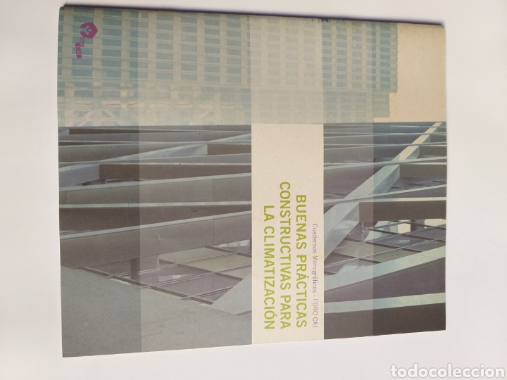 Libros de segunda mano: Buenas pr&aacute;cticas constructivas para la climatizaci&oacute;n. Cuadernos monogr&aacute;ficos. Foro CAI