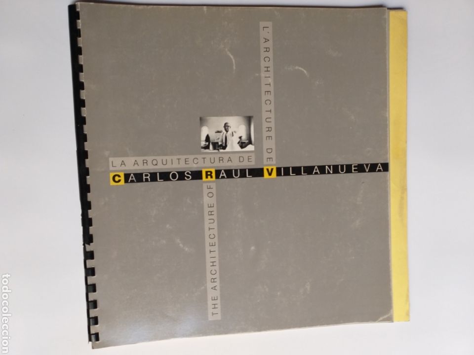 Libros de segunda mano: La arquitectura de Carlos Ra&uacute;l Villanueva 1993