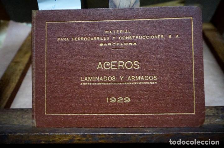 Livres d'occasion: Aceros,laminados y armados.material para ferrocarriles y construcciones.barcelona 1929.