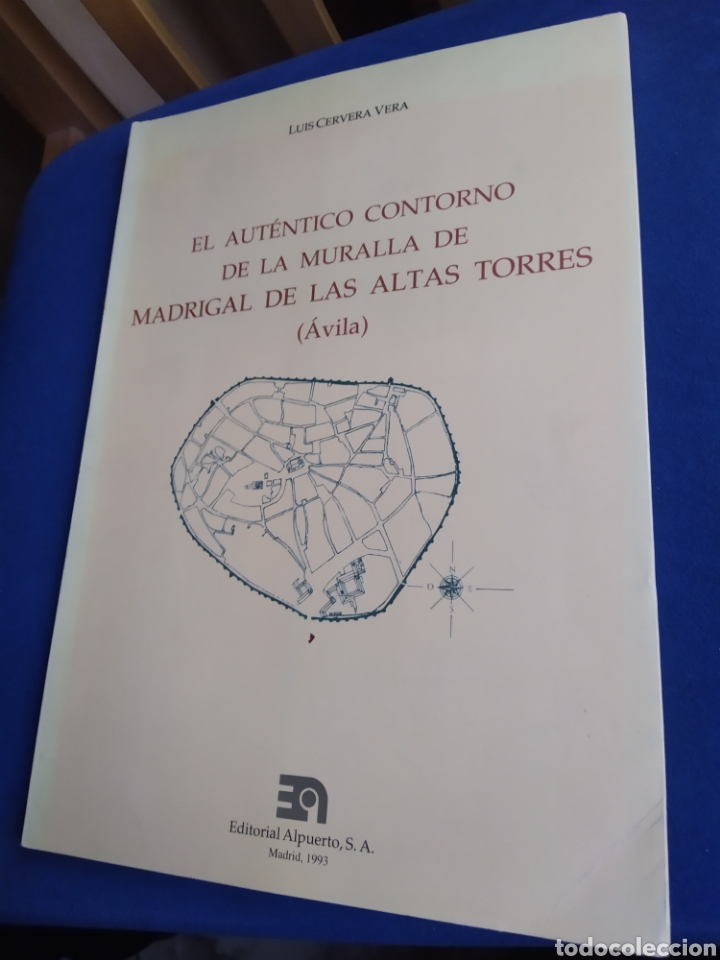 Libros de segunda mano: El aut&eacute;ntico contorno de la muralla de Madrigal de las Altas Torres &Aacute;vila Luis Cervera Vera