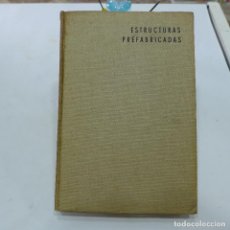 Libros de segunda mano: ESTRUCTURAS PREFABRICADAS - INTER CIENCIA. Lote 258213360