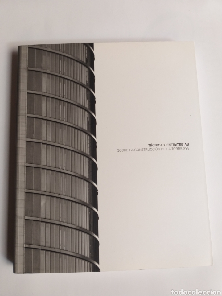 Second hand books: T&eacute;cnica y estrategias. Sobre la construcci&oacute;n de la torre S YV