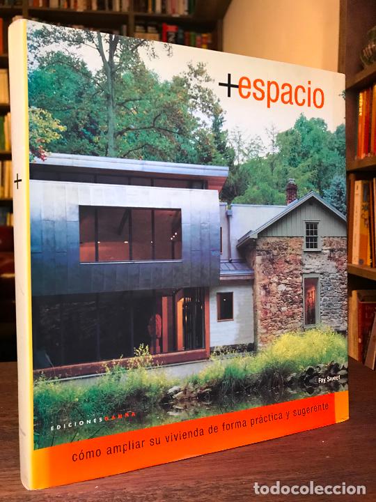 Gebrauchte B&uuml;cher: + Espacio. C&oacute;mo ampliar su vivienda de forma pr&aacute;ctica y sugerente.