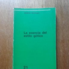Libros de segunda mano: LA ESENCIA DEL ESTILO GOTICO, WILEHLM WORRINGER, EDICIONES NUEVA VISION, 1973. Lote 269009509