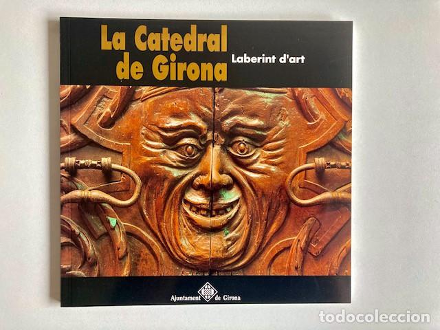 Libros de segunda mano: LA CATEDRAL DE GIRONA LABERINT DART - Foto 1